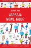 Agresja nowe tabu